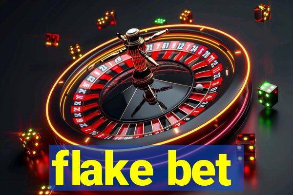 flake bet